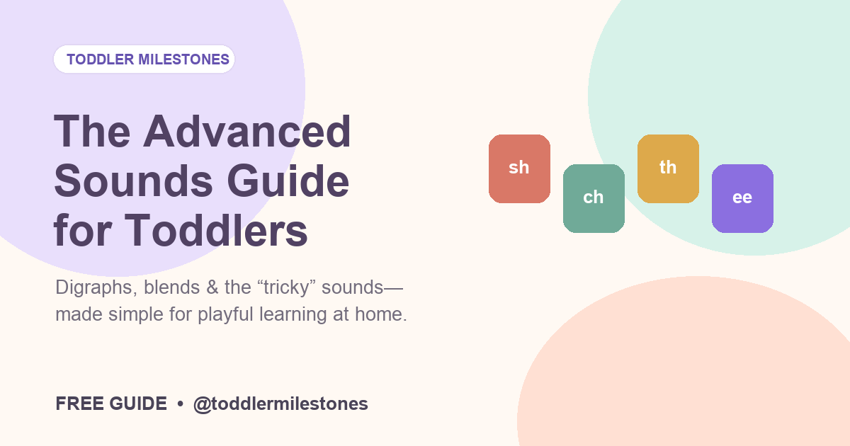 The Advanced Sounds Guide for Toddlers